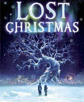 Смотреть Онлайн Потерянное рождество / Lost Christmas [2011]
